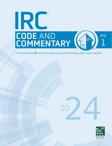2024 IRC Code and Commentary, Volume 1