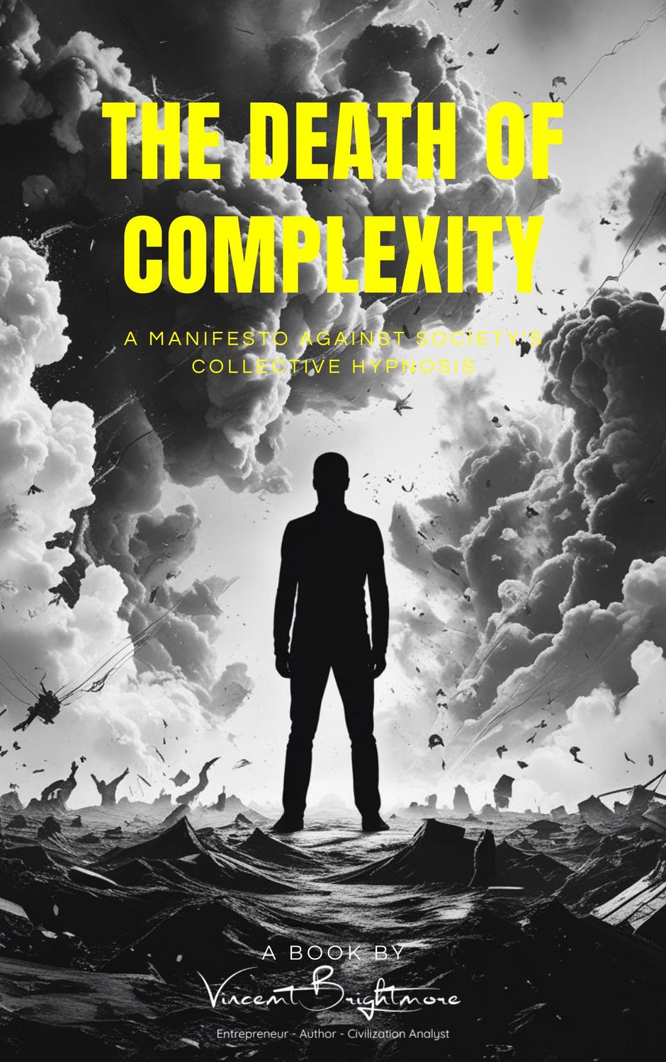 THE DEATH OF COMPLEXITY