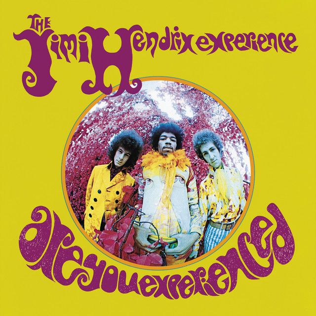Jimi Hendrix Experience - Are You Experienced?