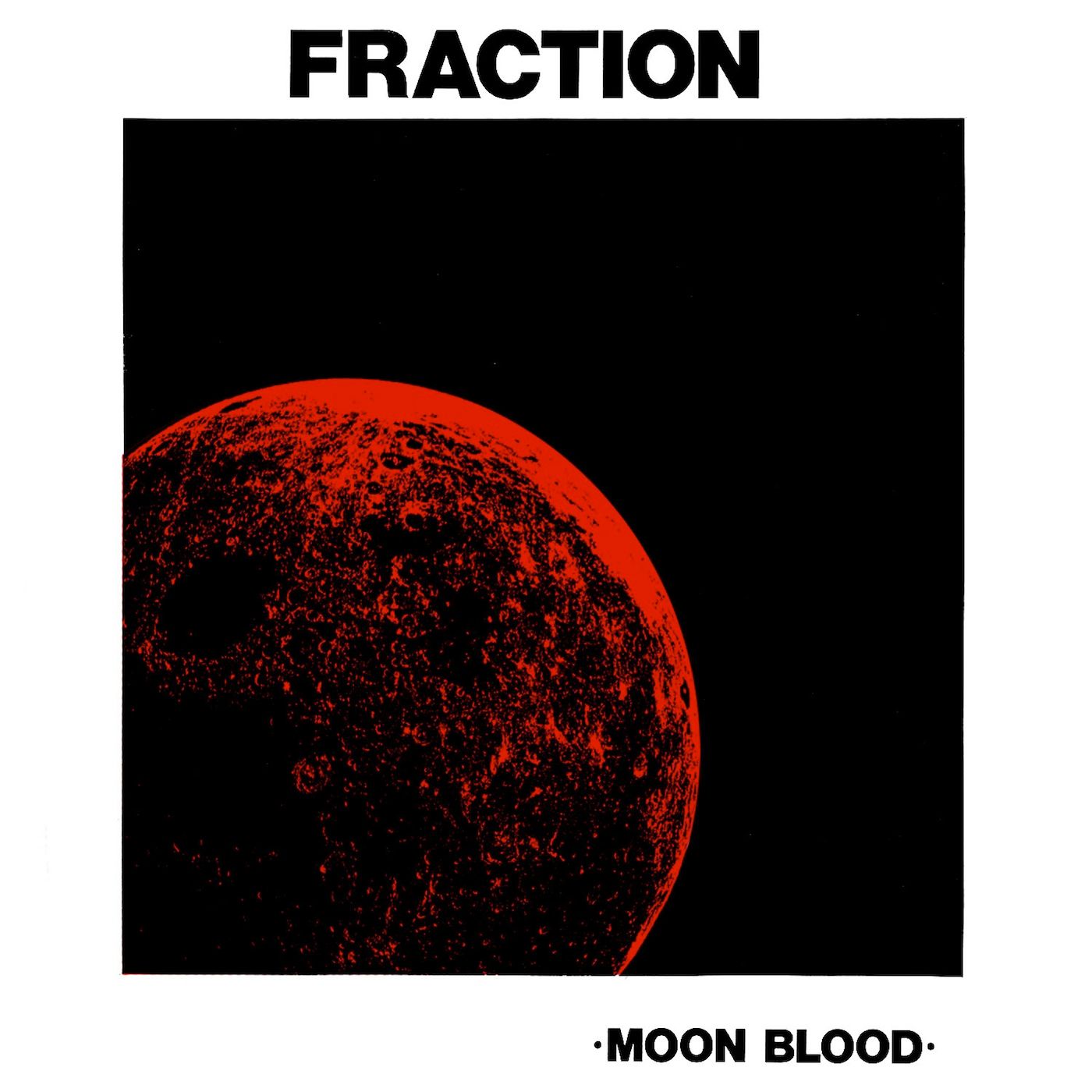 Fraction - Moon Blood