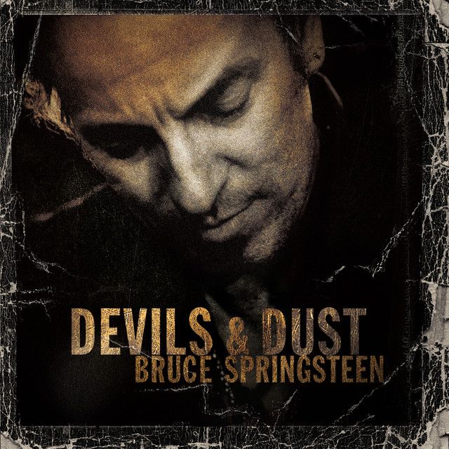 Bruce Springsteen - Devils and Dust