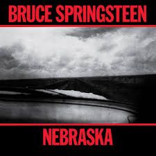 Bruce Springsteen - Nebraska