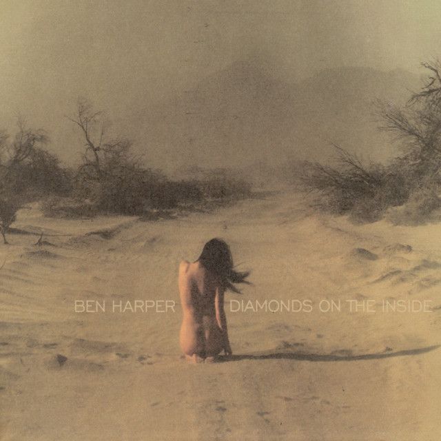 Ben Harper - Diamonds on the Inside