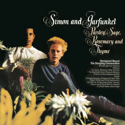 Simon and Garfunkel - Parsley, Sage, Rosemary and Thyme