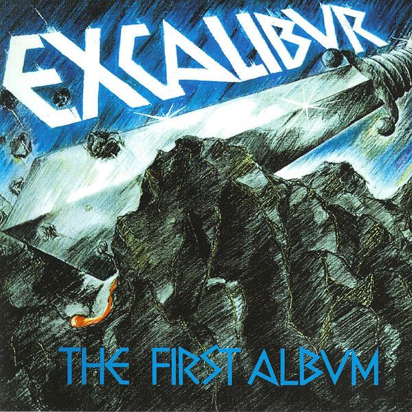 Excalibur - The First Album