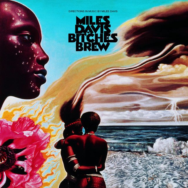 Miles Davis - Bitches Brew