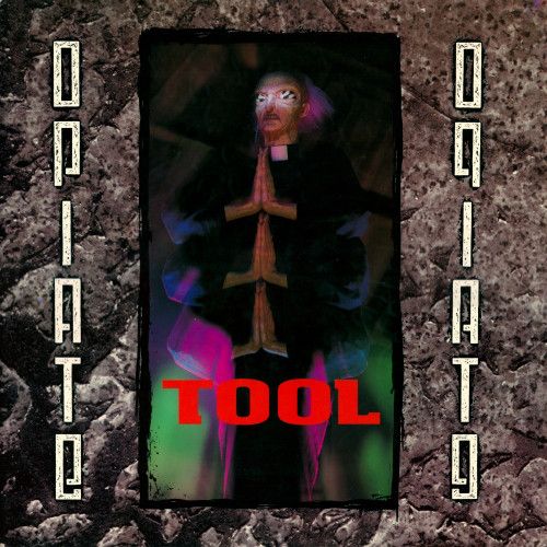 Tool - Opiate