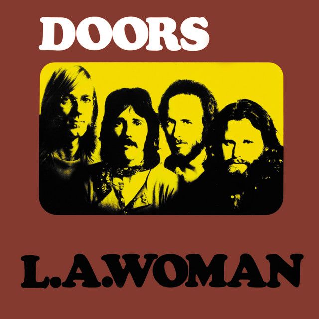 The Doors - L.A. Woman  (50th Anniversary)