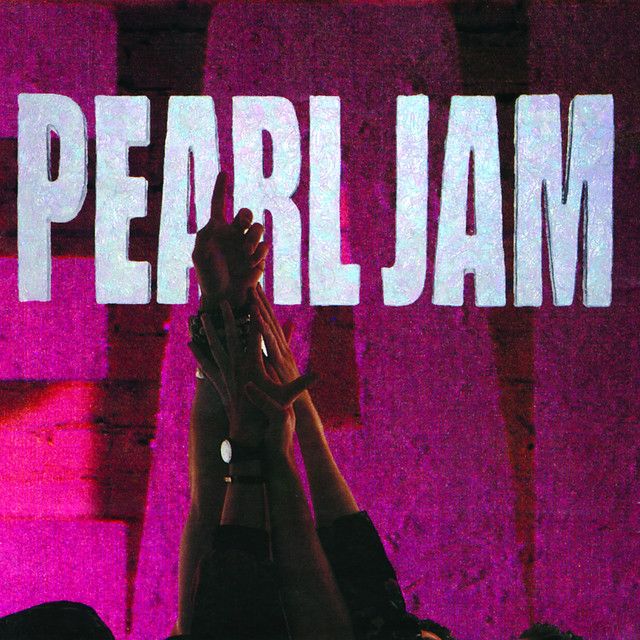 Pearl Jam - Ten