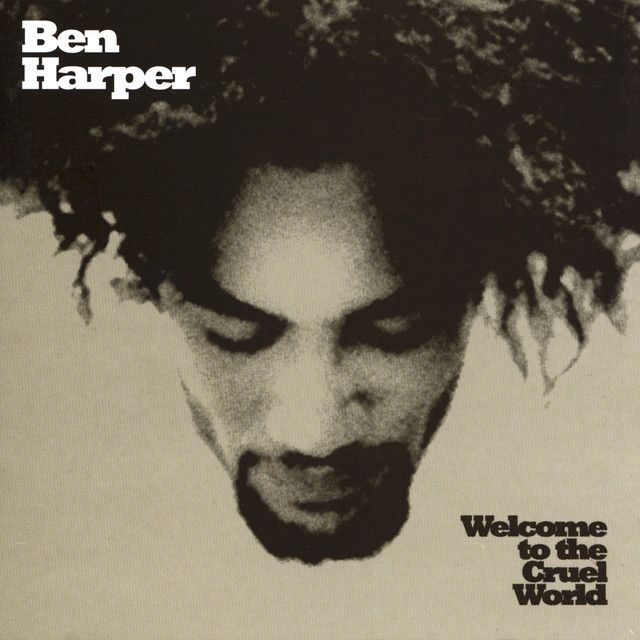 Ben Harper - Welcome To the Cruel World. 25th Anniversary