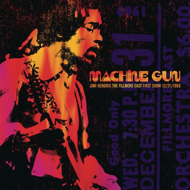 Jimi Hendrix - Machine Gun: Fillmore East First Show