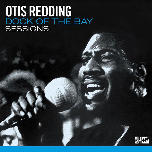 Otis Redding - Dock Of The Bay Sessions