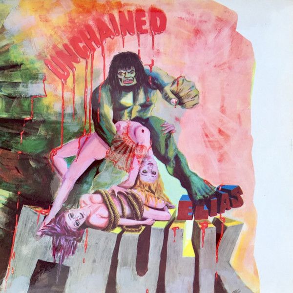 Elias Hulk - Unchained
