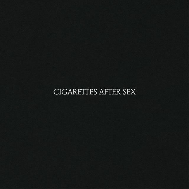 Cigarettes After Sex - S/T