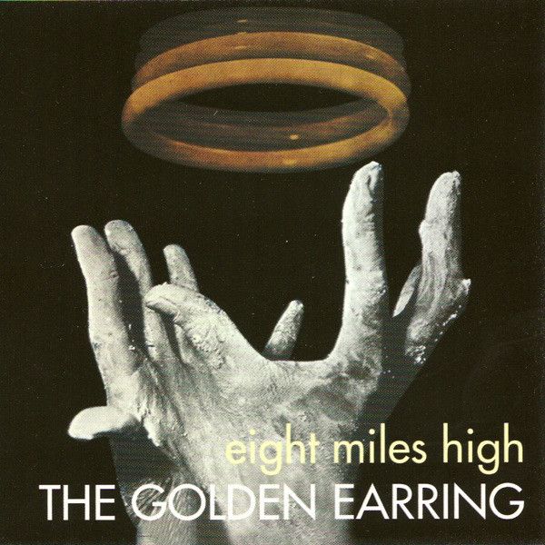 Golden Earring - Eight Miles High