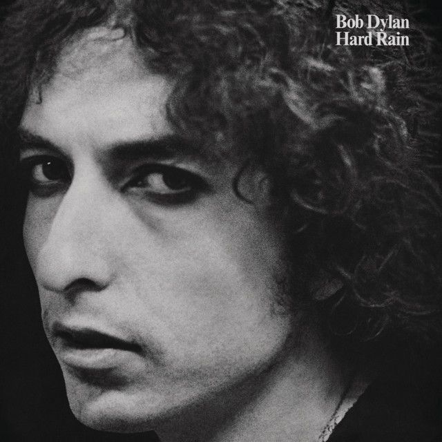 Bob Dylan - Hard Rain