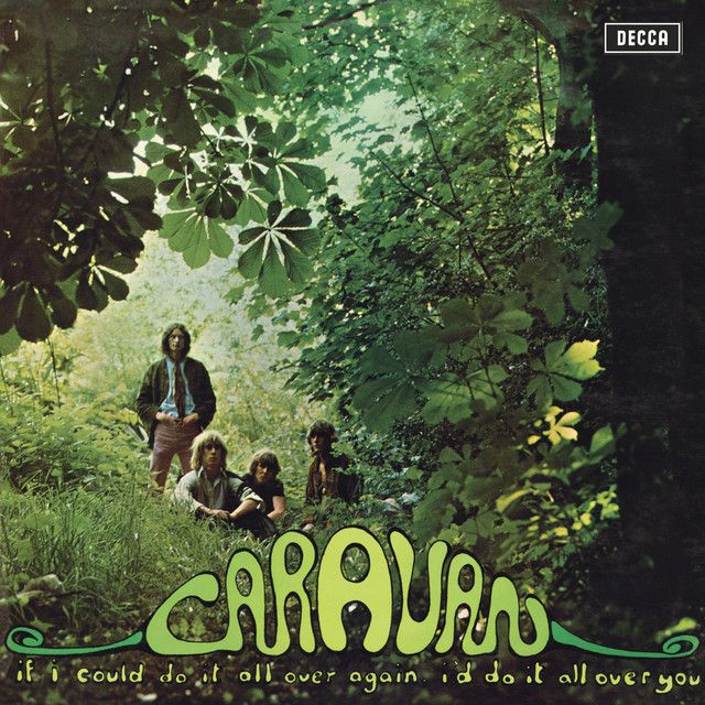 Caravan - If I Could Do It All Over Again, I&#39;d Do It All Over You