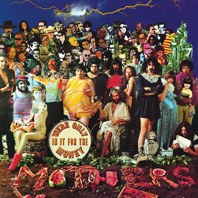 The Mothers Of Invention - We&#39;re Only In It For The Money.