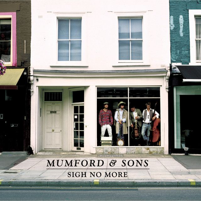 Mumford &amp; Son  -  Sigh No More