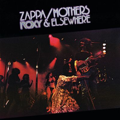 Frank Zappa - Roxy &amp; Elsewhere