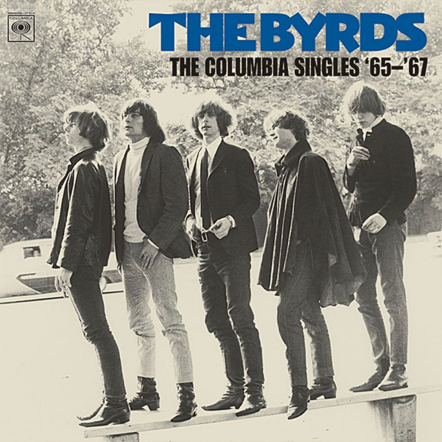 The Byrds - The Columbia Singles &#39;65-&#39;67