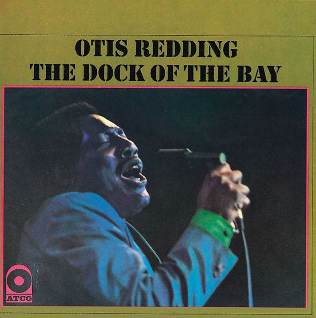 Otis Redding - Dock Of The Bay