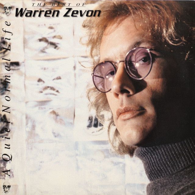 Warren Zevon - The Best Of (A Quiet Normal Life)