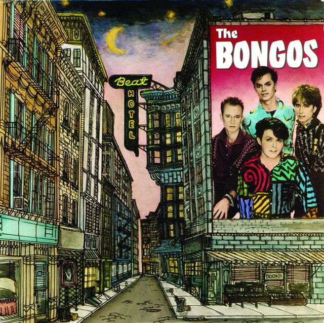 The Bongos - Beat Hotel.  (Sealed Copy)