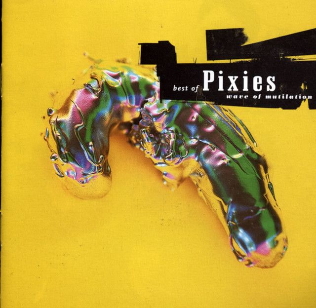 The Pixies - Wave Of Mutilation (Best Of)