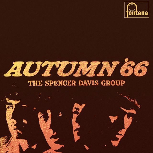 Spencer Davis Group - Autumn &#39;66