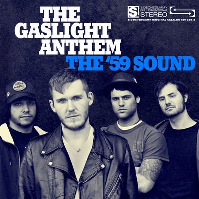 Gaslight Anthem - The '59 Sounds
