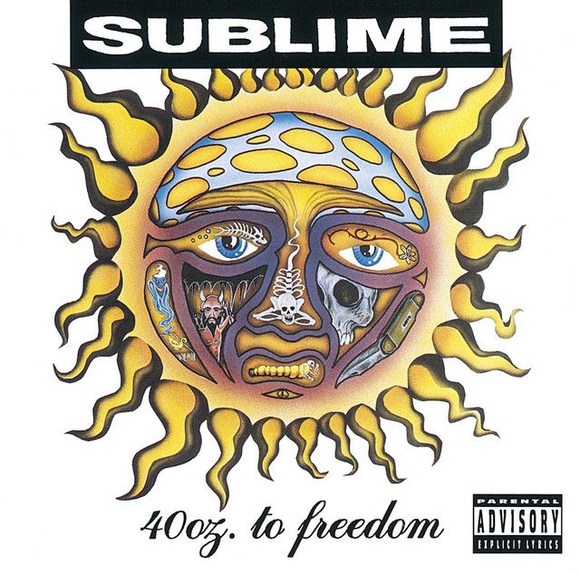 Sublime - 40 Oz. To Freedom
