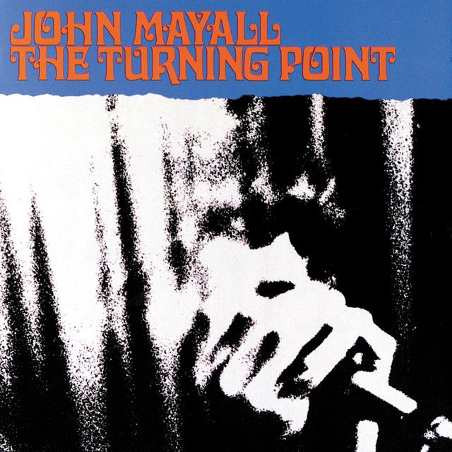 John Mayall - The Turning Point