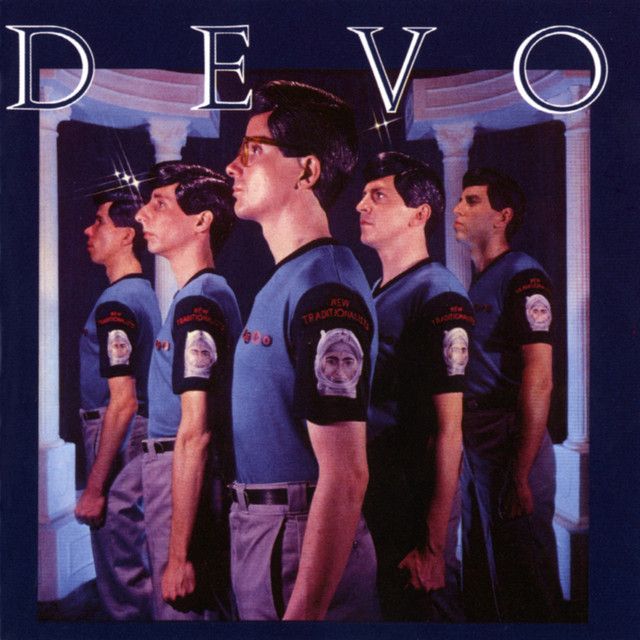 Devo -New Traditionalists