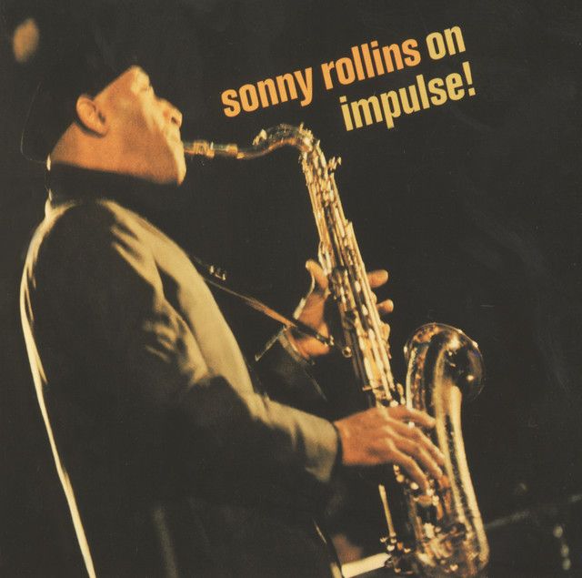 Sonny Rollins - On Impulse
