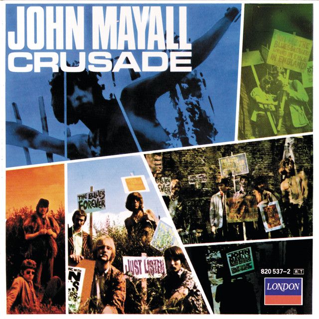John Mayall - Blues Breakers Crusade