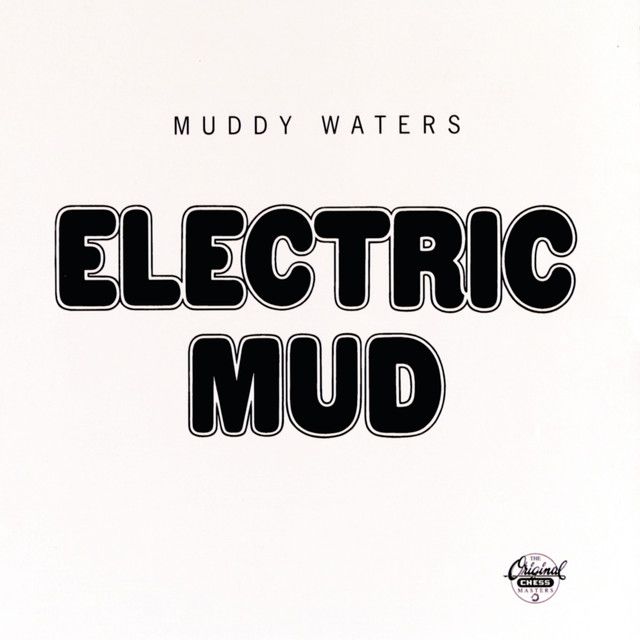 Muddy Waters - Electric Mud (Limited White Vinyl Edition)