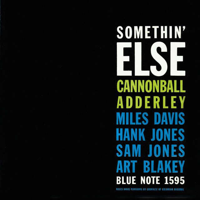 Cannonball Adderley - Somethin&#39; Else (65th Anniversary)