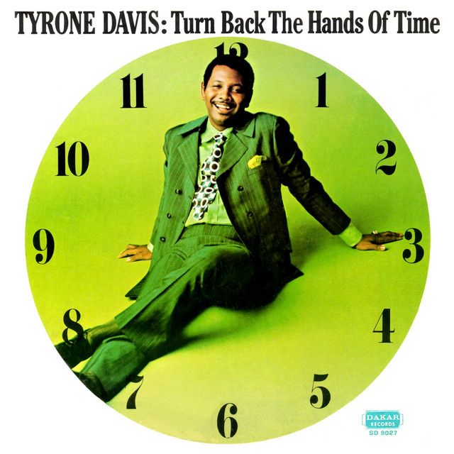 Tyrone Davis - Turn Back The Hands Of Time