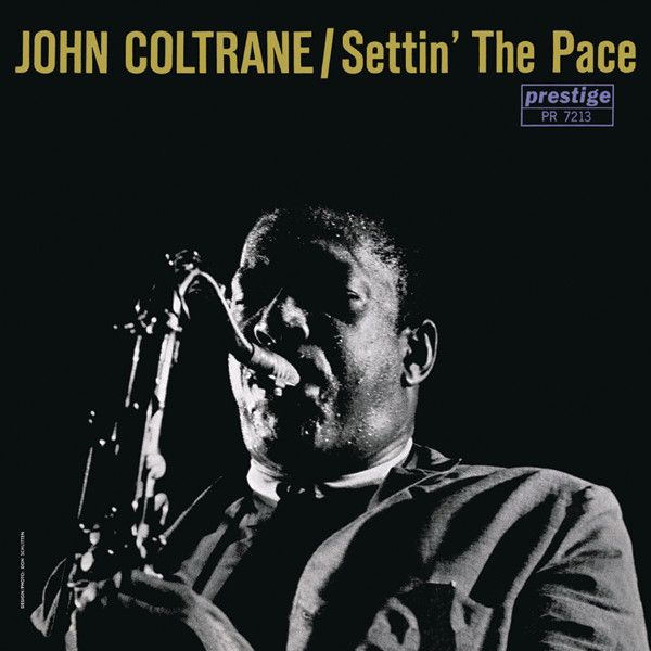 John Coltrane - Settin&#39; The Place