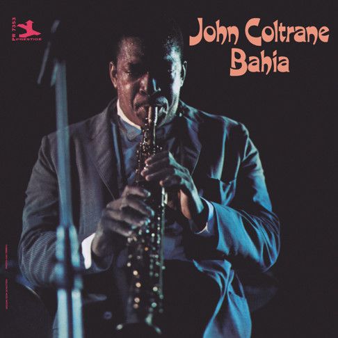 John Coltrane - Bahia