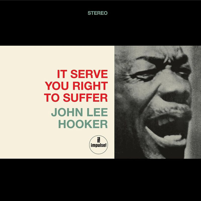 John Lee Hooker - It Serve You Right To Suffer (Red Vinyl)