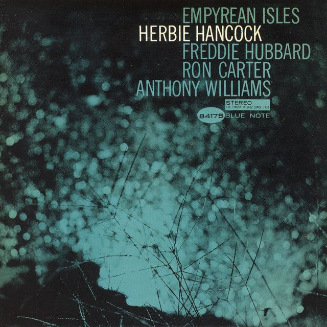 Herbie Hancock - Empyrean Isles (Blue Note Classic Series)