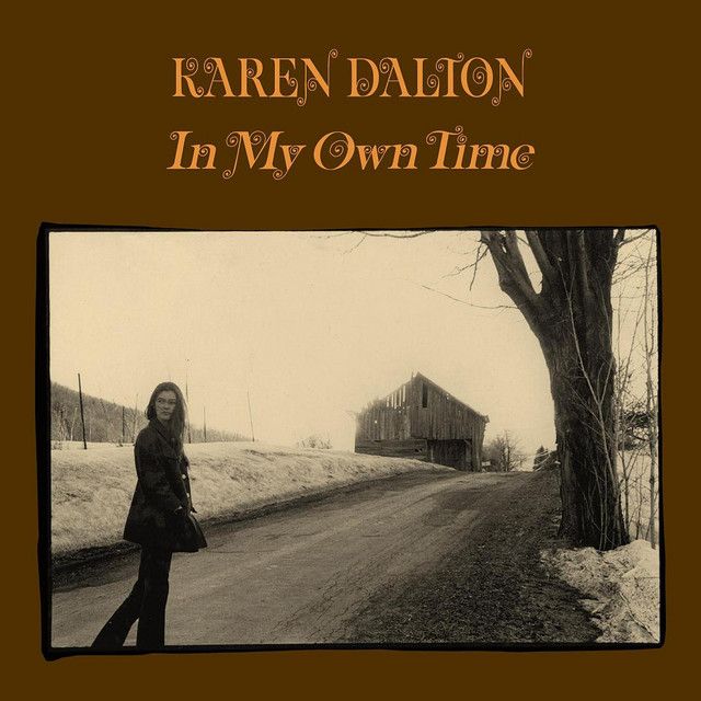 Karen Dalton - In My Own Time  (50th Anniversary)