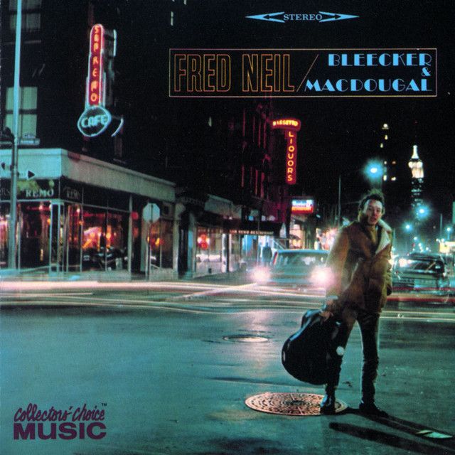 Fred Neil - Bleecker &amp; MacDougal