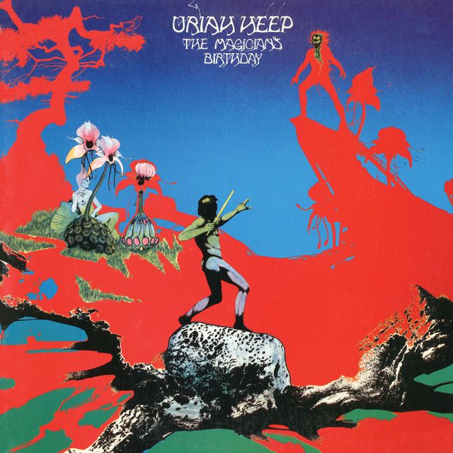 Uriah Heep - The Magician&#39;s Birthday