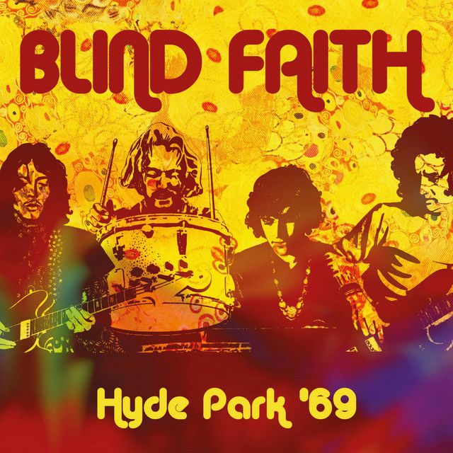 Blind Faith - Hyde Park &#39;69