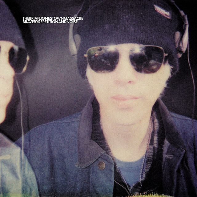 Brian Jonestown Massacre - Bravery Repetition and Noise