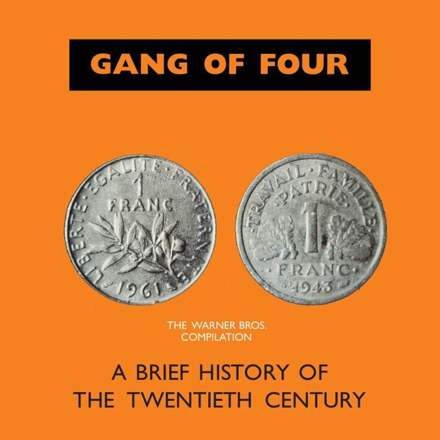 Gang Of Four - A Brief History Of The Twentieth Century