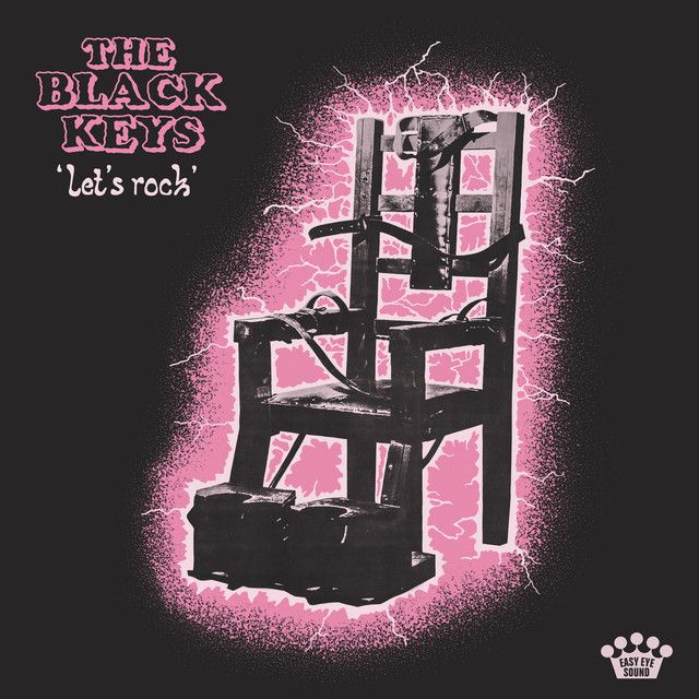 The Black Keys - Let&#39;s Rock